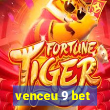 venceu 9 bet